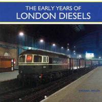 Early Years of London Diesels