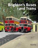 Brighton's Buses and Trams