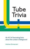 Tube Trivia