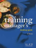 The Training Managers Desktop Guide