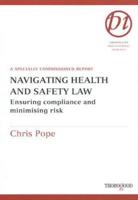 Navigating Health and Safety Law
