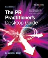 The PR Practitioner's Desktop Guide