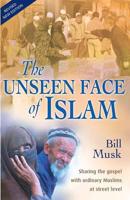 The Unseen Face of Islam