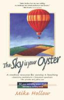 The Sky Is Your Oyster