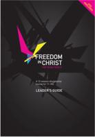 Freedom in Christ for Young People Leader's Guide