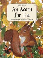An Acorn for Tea