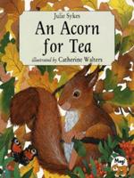 An Acorn for Tea