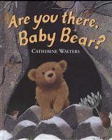 Are You There, Baby Bear?