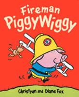 Fireman PiggyWiggy