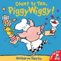 Count to Ten, Piggy Wiggy!