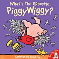 What's the Opposite, PiggyWiggy?