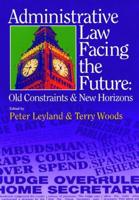 Administrative Law Facing the Future