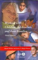Working With Children, Adolescents, and Their Families