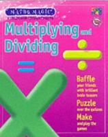 Multiplying and Dividing