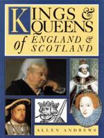 Kings & Queens of England & Scotland