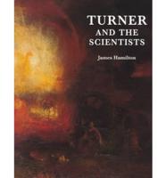 Turner and the Scientists