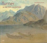 Turner in the Tate Collection