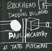 Paul McCarthy at Tate Modern