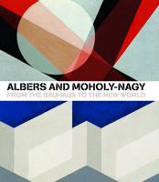 Albers and Moholy-Nagy