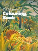 The Rousseau Colouring Book