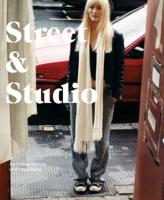 Street & Studio
