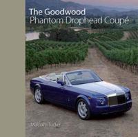 The Goodwood Phantom Drophead Coupé