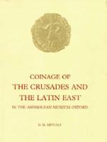 Coinage of the Crusades and the Latin East in the Ashmolean Museum Oxford