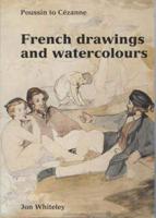 French Drawings and Watercolours in the Ashmolean Museum