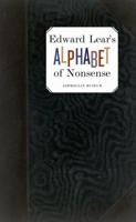 Edward Lear's Alphabet of Nonsense