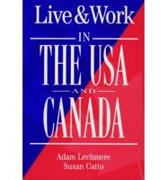 Live & Work in the USA and Canada