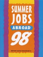 The Directory of Summer Jobs Abroad 1998