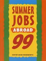 The Directory of Summer Jobs Abroad 1999