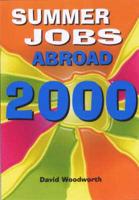 The Directory of Summer Jobs Abroad 2000