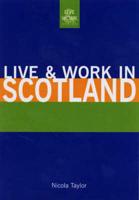 Live & Work in Scotland