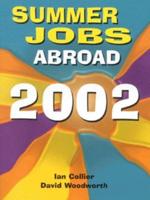 The Directory of Summer Jobs Abroad 2002