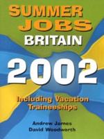 The Directory of Summer Jobs in Britain 2002