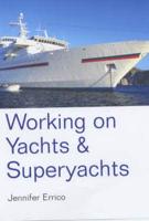 Working on Yachts & Superyachts