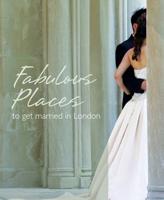 Fabulous Places to Get Married in London