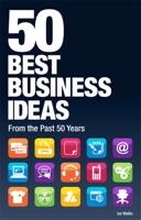 50 Best Business Ideas of the Past 50 Years