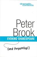 Evoking (And Forgetting) Shakespeare