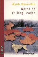 Royal Court Theatre Presents Notes on Falling Leaves by Ayub Khan-Din