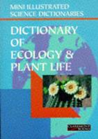 Bloomsbury Illustrated Dictionary of Ecology and Plant Life