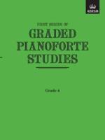 Graded Pianoforte Studies, First Series, Grade 4 (Lower)