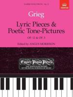 Lyric Pieces & Poetic Tone-Pictures, Op. 12 & Op. 3