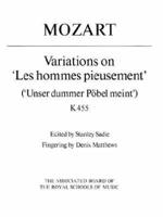 Variations on 'Les Hommes Pieusement', K. 455