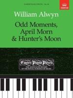 Odd Moments, April Morn & Hunter's Moon