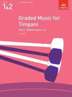 Graded Music for Timpani. Book I Grades 1 & 2
