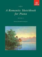 A Romantic Sketchbook for Piano, Book I