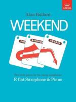 Weekend E Flat Saxophone & Piano