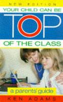Your Child Can Be Top of the Class